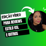 Eu vou  fazer vídeo review para afiliados em vsl