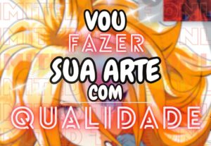 Eu vou fazer sua arte com qualidade