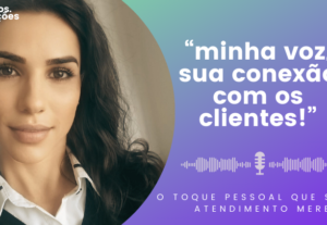 Eu vou gravar áudios personalizados para o seu negócio