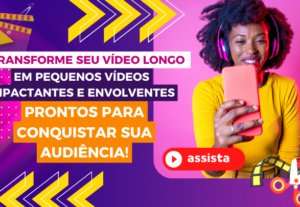 Eu vou transformar qualquer vídeo longo em shorts poderosos
