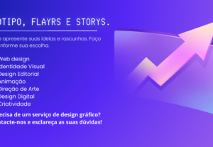 Eu vou fazer seus flayrs, logotipo e Storys.