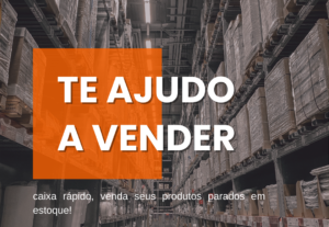 Eu vou te ajudar a vender seu estoque parado