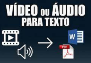 Eu vou transcrever seu áudio ou vídeo