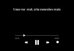 Eu vou gravar áudios para o que você precisar