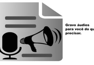 Eu vou fazer áudio perfeitos para o que precisar.
