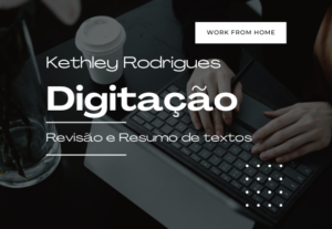 Eu vou digitar, revisar, corrigir ou resumir seu texto.