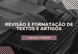 Eu vou digitar seus textos e documentos/laudas
