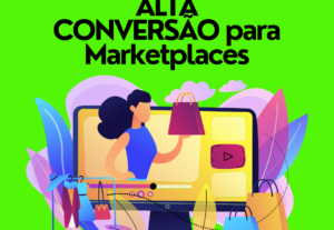 Eu vou criar anuncios para Marketplaces de alta conversão
