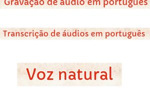 Eu vou Gravar e transcrever de áudios em português