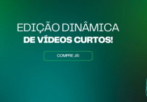 Eu vou criar uma edição dinâmica para vídeo curto