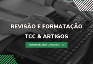 Eu vou organizar e formatar seu artigo ou trabalho acadêmico