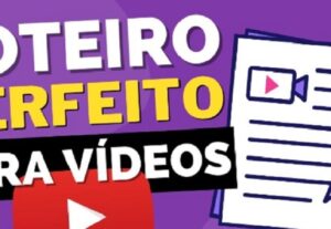 Eu vou fazer Roteiros Incríveis para seu Canal do youtube.