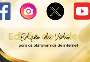 Eu vou Fazer Edição de Vídeos para Youtube e Redes Sociais