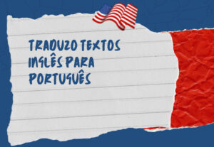 Eu vou Traduzir pequenos textos de inglês para português