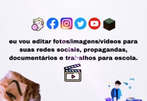 Eu vou editar fotos/imagens/videos para suas redes sociais,