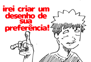Eu vou Criar um Desenho do jeito que você quiser