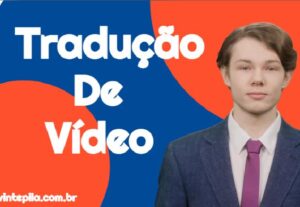 Eu vou Traduzir Seus Vídeos com Tecnologia de IA
