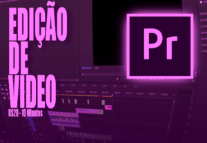Eu vou fazer uma edição de vídeo para você