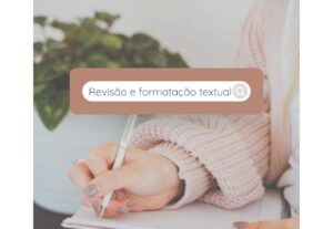 Eu vou revisar o seu texto com agilidade.