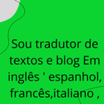 Eu vou traduzir para o inglês , espanhol e francês.