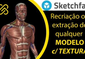 Eu vou recriar ou extrair modelos 3D do Sketchlab