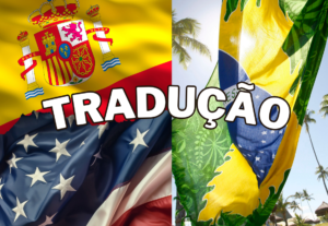 Eu vou traduzir do Inglês/Espanhol ao Português.