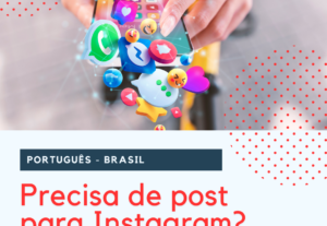Eu vou criar post para suas redes sociais