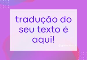 Eu vou traduzir textos para você em até 48 horas.