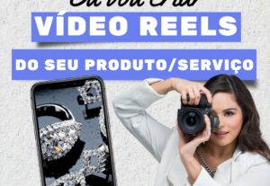 Eu vou criar vídeo REELS do seu produto/serviço