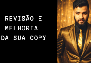Eu vou revisar e aprimorar sua copy