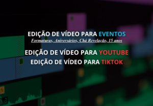 Eu vou Editar Seus Vídeos De Maneira Profissional e Dinâmica
