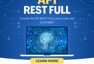 Eu vou fazer uma Api Rest Full para seu site/projeto