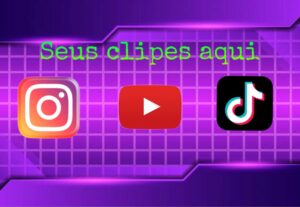 Eu vou fazer clipes pra você postar nas redes sociais