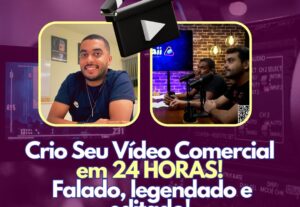 Eu vou Fazer um Super Vídeo Comercial pra sua Empresa