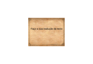 Eu vou fazer traduções de texto para você