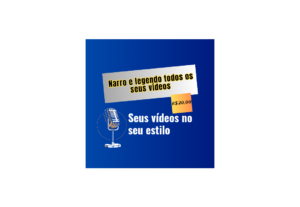 Eu vou Legendar ou narrar seus vídeos