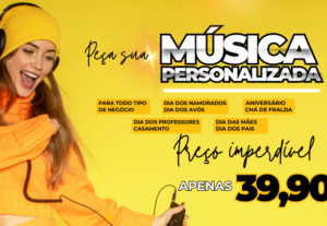 Eu vou fazer sua música para negócios e datas especiais.