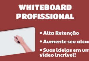 Eu vou criar um whiteboard profissional para você