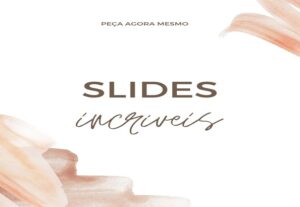 Eu vou criar seus slides para cativar seu público-alvo