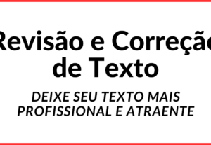 Eu vou Revisar e Corrigir seu Texto em Português.