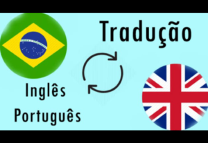 Eu vou Traduzir vídeos e textos para português