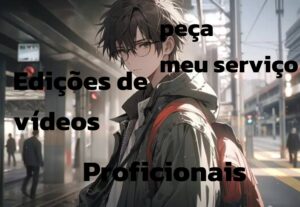 Eu vou Editar seus vídeos de maneira profissional