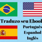 Eu vou traduzir seu ebook - Português, Espanhol e Inglês