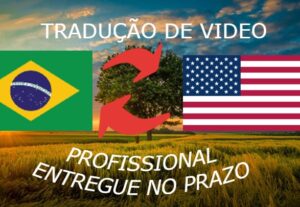 Eu vou Fazer Tradução de videos,varias linguagens disponivei...