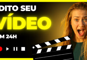 Eu vou editar seu vídeo, blog, gameplay em menos de 24h.