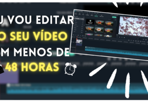 Eu vou editar vídeos profissionais para você em até 48 horas