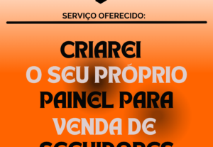 Eu vou Fazer seu próprio painel SMM