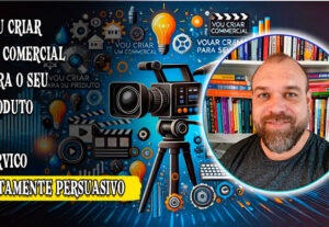 Eu vou Criar O Comercial Vendedor Do Seu Produto