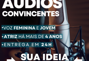 Eu vou gravar um áudio convincente sobre o que você quiser