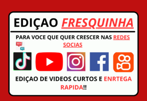Eu vou fazer qualquer edição no seu vídeo